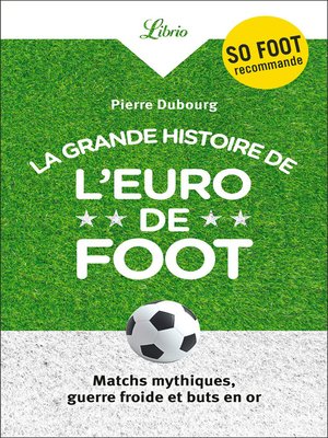 cover image of La Grande Histoire de l'Euro de foot